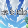 saveyourbrother