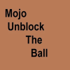 MojoUnblockTheBall